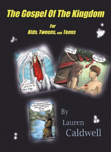 The Gospel Of The Kingdom For Kids, Tweens, And Teens (tales From The Throne) [Paperback]