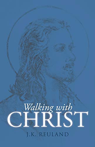 Walking With Christ [Paperback]