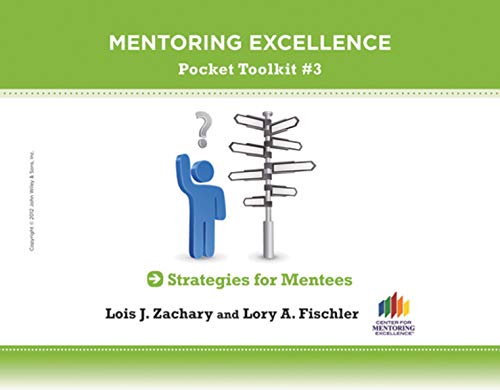 Strategies for Mentees Mentoring Excellence Toolkit 3 [Paperback]