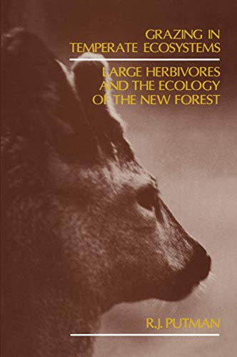 Grazing in Temperate Ecosystems Large Herbivores and the Ecology of the New For [Paperback]