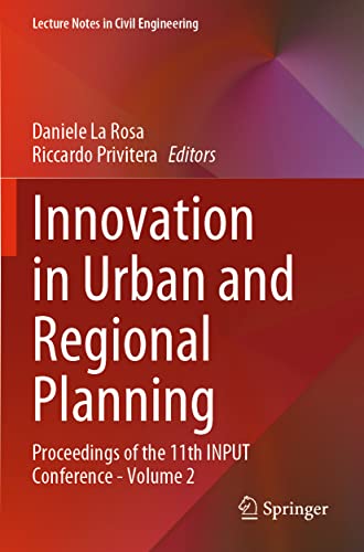Innovation in Urban and Regional Planning Proceedings of the 11th INPUT Confere [Paperback]