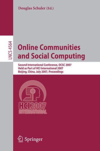 Online Communities and Social Computing Second International Conference, OCSC 2 [Paperback]