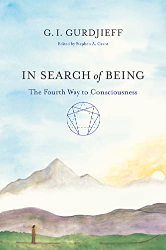 In Search of Being The Fourth Way to Consciousness [Paperback]