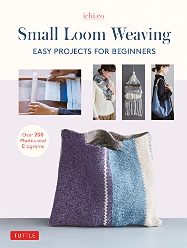 Small Loom Weaving Easy Projects For Beginners (over 200 photos and diagrams) [Hardcover]