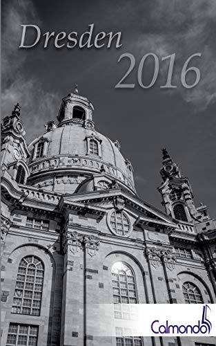Buchkalender Dresden 2016 - Kalender / Terminplaner - 12x19cm - 31 Schwarz-Wei- [Calendar]