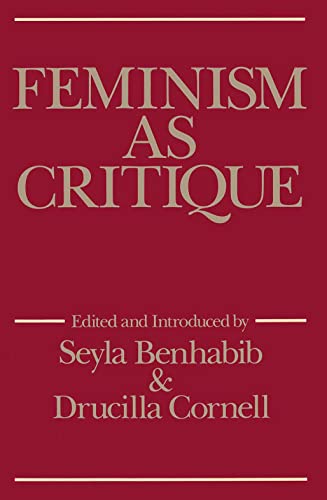 Feminism as Critique Essays on the Politics of Gender in Late-Capitalist Societ [Paperback]