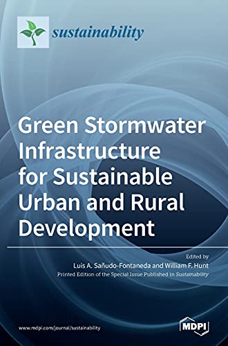 Green Stormwater Infrastructure For Sustainable Urban And Rural Development