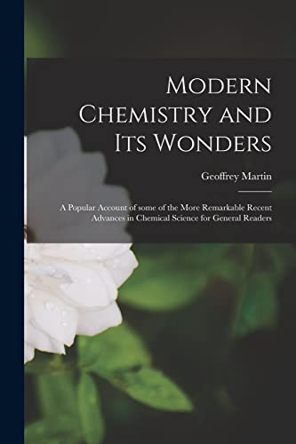 Modern Chemistry And Its Wonders