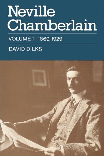 Neville Chamberlain Volume 1, 1869}}}1929 [Paperback]