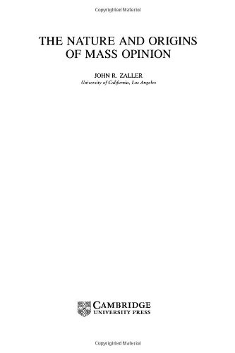 The Nature and Origins of Mass Opinion [Hardcover]