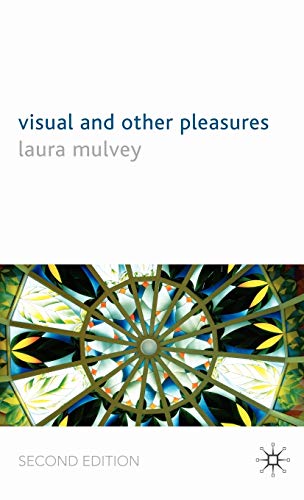 Visual and Other Pleasures [Hardcover]