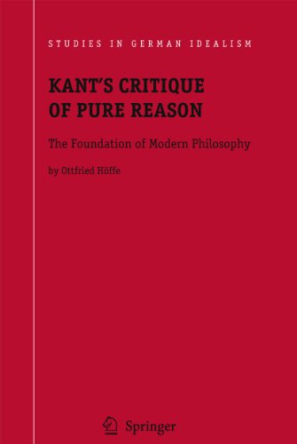 Kant's Critique of Pure Reason The Foundation of Modern Philosophy [Hardcover]