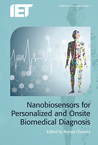 Nanobiosensors for Personalized and Onsite Biomedical Diagnosis [Hardcover]