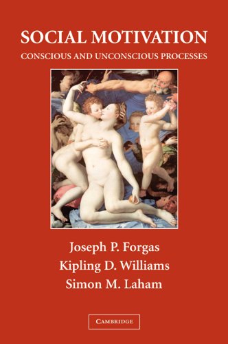 Social Motivation Conscious and Unconscious Processes [Paperback]