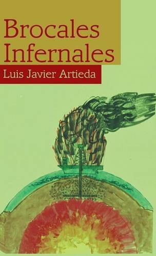 Brocales Infernales (spanish Edition) [Hardcover]