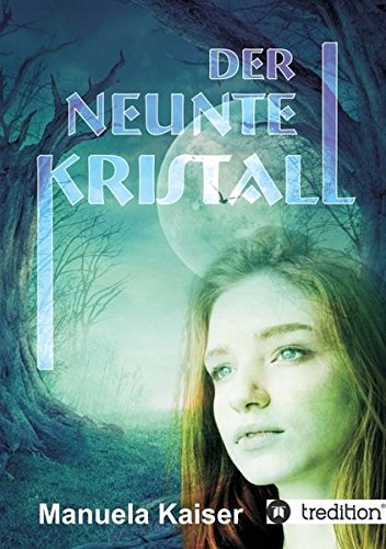 Der Neunte Kristall (german Edition) [Paperback]