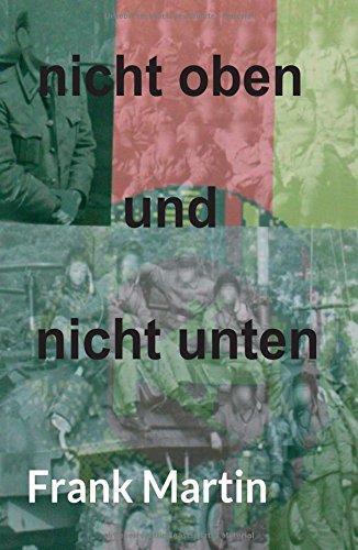 Nicht Oben Und Nicht Unten (german Edition) [Paperback]