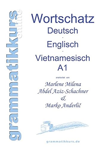 Wrterbuch Deutsch - Englisch -Vietnamesisch A1 [Paperback]