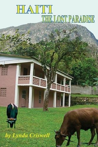 Haiti the Lost Paradise [Paperback]
