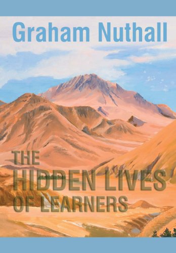 The Hidden Lives Of Learners [Paperback]