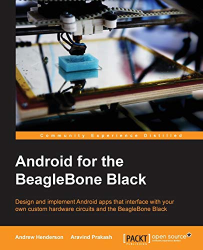 Android Hardware Interfacing With The Beaglebone Black [Paperback]