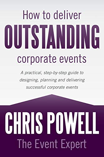 How To Deliver Outstanding Corporate Events [Paperback]