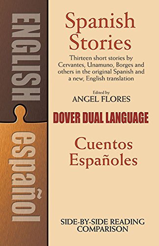 Spanish Stories A Dual-Language Book [Paperback]