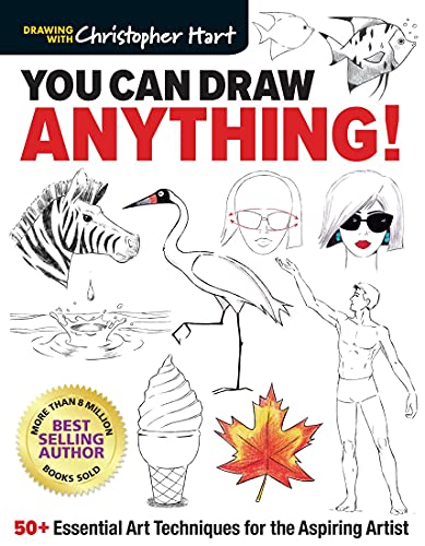 You Can Draw Anything 50+ Essential Art Techniques for the Aspiring Artist [Paperback]