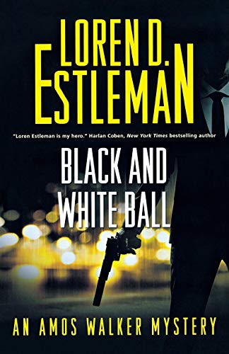 Black and White Ball An Amos Walker Mystery [Paperback]
