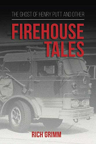 Ghost of Henry Putt and Other Firehouse Tales [Paperback]