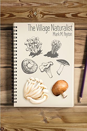 The Village Naturalist [Paperback]
