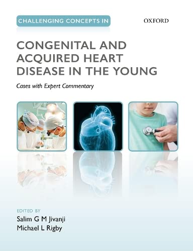 Challenging Concepts in Congenital and Acquired Heart Disease in the Young A Ca [Paperback]
