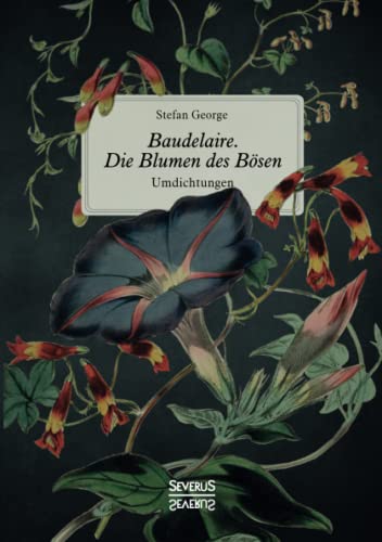 Baudelaire. Die Blumen Des Boesen
