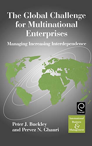 Global Challenge for Multinational Enterprises  Managing Increasing Interdepend [Hardcover]