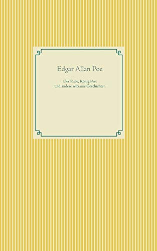 Rabe, Koenig Pest Und Seltsame Geschichten