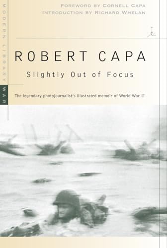 Slightly Out of Focus The Legendary Photojournalist's Illustrated Memoir of Wor [Paperback]
