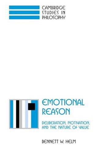 Emotional Reason Deliberation, Motivation, and the Nature of Value [Paperback]