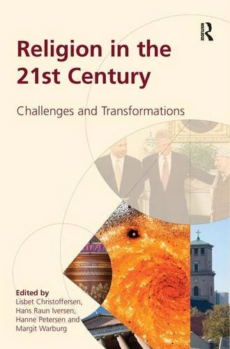 Religion in the 21st Century Challenges and Transformations [Hardcover]