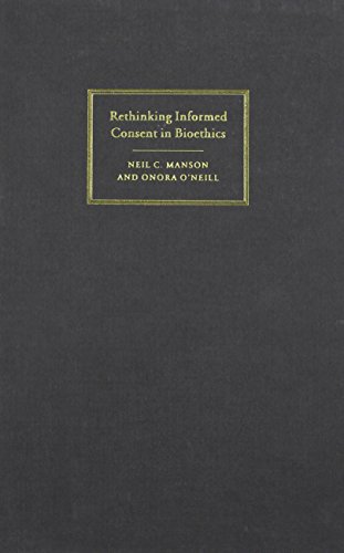 Rethinking Informed Consent in Bioethics [Hardcover]