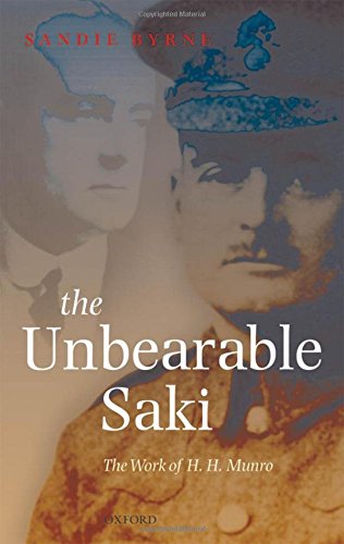 The Unbearable Saki The Work of H. H. Munro [Hardcover]