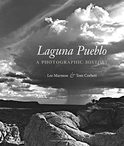 Laguna Pueblo A Photographic History [Hardcover]