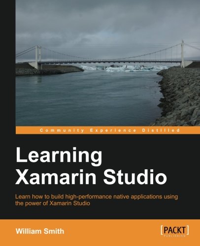 Learning Xamarin Studio [Paperback]