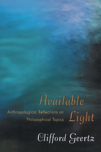 Available Light Anthropological Reflections on Philosophical Topics [Paperback]