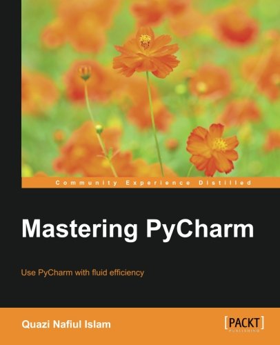 Mastering Pycharm [Paperback]