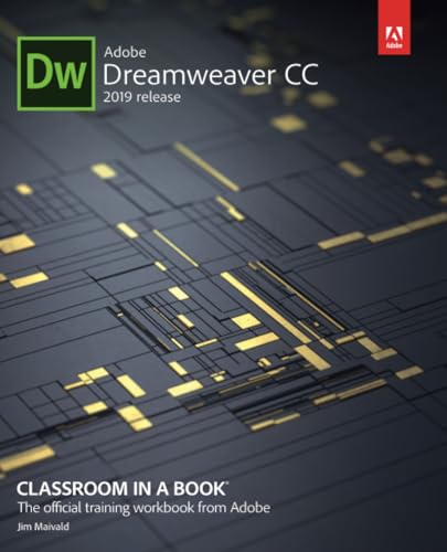 Adobe Dreamweaver CC Classroom in a Book (2019 Release) [Paperback]