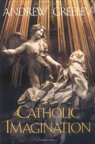 The Catholic Imagination [Paperback]
