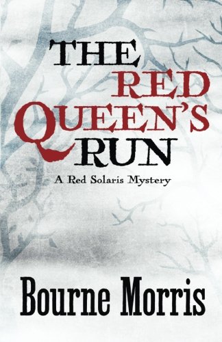 The Red Queen's Run (red Solaris Mystery) (volume 1) [Paperback]
