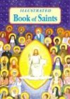 Illustrated Book of Saints [Hardcover]