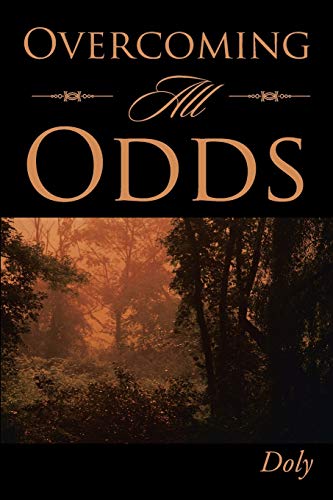Overcoming All Odds [Paperback]