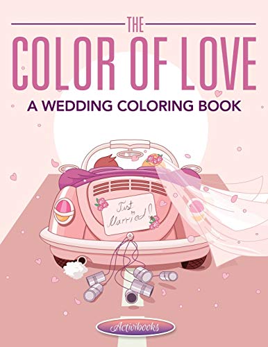 Color of Love - a Wedding Coloring Book [Paperback]